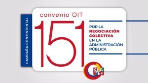 27 de junio: Campaña Continental CLATE por el Convenio 151 de la OIT