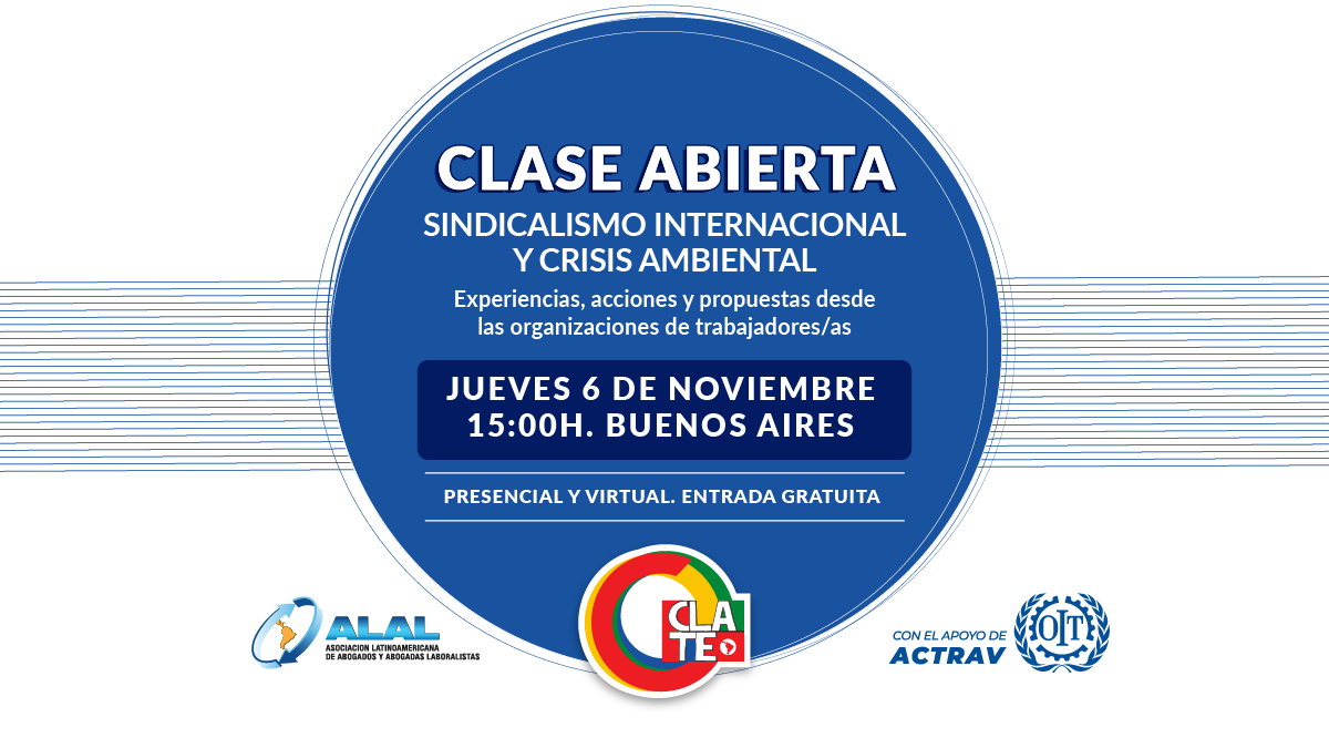 CLASE ABIERTA: sindicalismo internacional y crisis ambiental
